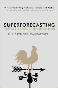 Superforecasting by Philip Tetlock & Dan Gardner – book cover